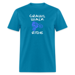 Crawl Walk Ride | FSR Merch | Adult T-Shirt - turquoise
