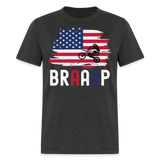 Braaap | FSR Merch | Adult T-Shirt - heather black