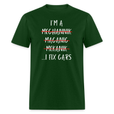 I Fix Cars | FSR Merch | Adult T-Shirt - forest green