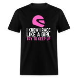 Race Like A Girl | FSR Merch | Adult T-Shirt - black