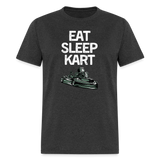 Eat Sleep Kart | FSR Merch | Adult T-Shirt - heather black