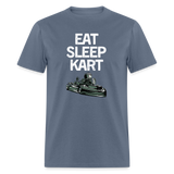 Eat Sleep Kart | FSR Merch | Adult T-Shirt - denim