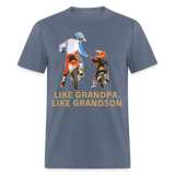 Like Grandpa Like Grandson Dirt Bike | FSR Merch | Adult T-Shirt - denim