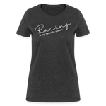 Racing Is My Favorite Season | FSR Merch | Women's T-Shirt - heather black