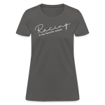 Racing Is My Favorite Season | FSR Merch | Women's T-Shirt - charcoal