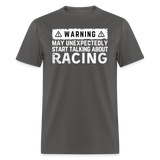 Warning May Start Talking About Racing | FSR Merch | Adult T-Shirt