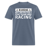 Warning May Start Talking About Racing | FSR Merch | Adult T-Shirt - denim