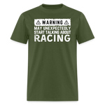 Warning May Start Talking About Racing | FSR Merch | Adult T-Shirt - military green