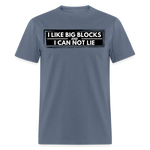 I Like Big Blocks | FSR Merch | Adult T-Shirt - denim