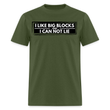 I Like Big Blocks | FSR Merch | Adult T-Shirt - military green