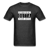 Straight Outta Tear-offs | Adult T-Shirt - heather black
