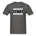 Straight Outta Tear-offs | Adult T-Shirt - charcoal