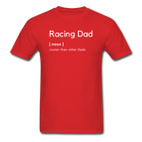 Racing Dad [noun] | Adult T-Shirt - red