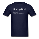 Racing Dad [noun] | Adult T-Shirt - navy
