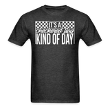 Checkered Flag Kind of Day | Adult T-Shirt - heather black