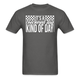 Checkered Flag Kind of Day | Adult T-Shirt - charcoal