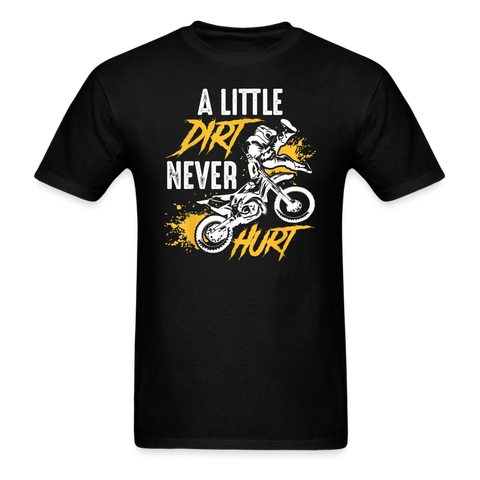 A Little Dirt Never Hurt | Dirt Bike Shirt | Motocross Shirt | Adult T-Shirt - black