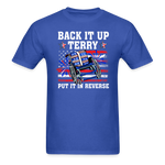 Back It Up Terry | Adult T-Shirt - royal blue