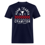 Adam Tranka | 2022 Champ | Adult T-Shirt - navy