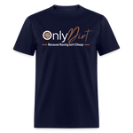 OnlyDirt | FSR Merch | Adult T-Shirt - navy