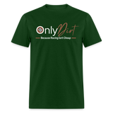 OnlyDirt | FSR Merch | Adult T-Shirt - forest green