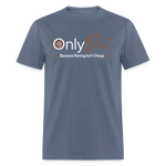 OnlyDirt | FSR Merch | Adult T-Shirt - denim