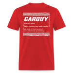 CARGUY DEFINITION | FSR MERCH | ADULT T-SHIRT - red