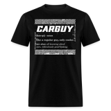 CARGUY DEFINITION | FSR MERCH | ADULT T-SHIRT - black