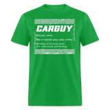 CARGUY DEFINITION | FSR MERCH | ADULT T-SHIRT - bright green