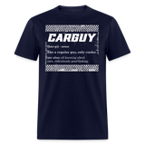 CARGUY DEFINITION | FSR MERCH | ADULT T-SHIRT - navy