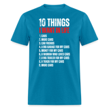 10 THINGS IN LIFE | FSR MERCH | ADULT T-SHIRT - turquoise