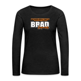 Brad Reynolds | 2022 | Women's LS T-Shirt - charcoal grey