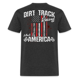 Dirt Track Racing Made In America | FSR Merch | Adult T-Shirt (Back Design) - heather black