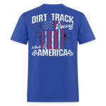 Dirt Track Racing Made In America | FSR Merch | Adult T-Shirt (Back Design) - royal blue