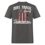 Dirt Track Racing Made In America | FSR Merch | Adult T-Shirt (Back Design) - charcoal