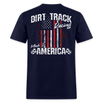 Dirt Track Racing Made In America | FSR Merch | Adult T-Shirt (Back Design) - navy