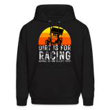 Dirt Is For Racing | FSR Merch | Adult Hoodie - black