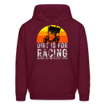 Dirt Is For Racing | FSR Merch | Adult Hoodie - burgundy
