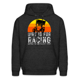 Dirt Is For Racing | FSR Merch | Adult Hoodie - charcoal grey